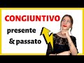 Lezione 24: congiuntivo presente e passato italiano (verbi irregolari, modali, ausiliari) - Italian