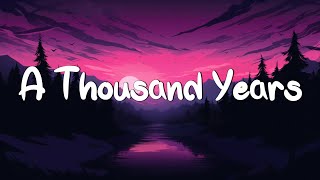 A Thousand Years - Christina Perri  (Lyrics) | Adele, Coldplay (Mix Lyrics)