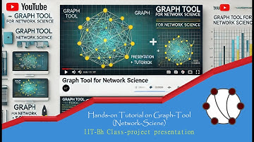 Graph Tool for Network Science | IIT Class Project Presentation & Tutorial