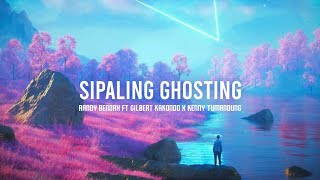 Sipaling Ghosting - Randy B Ft Gilbert Kakondo x Kenny T