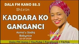 Ƙaddara Ko Ganganci 22-05-2024:  Labarin Bazawara Mai Samiru Episode 19