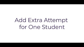 2021 Canvas - Extra attempt assignment