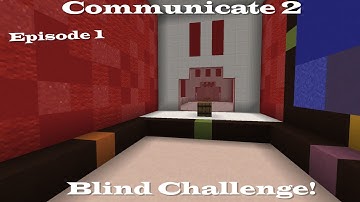 Blind Guide! - Minecraft Maps - Communicate 2 #1