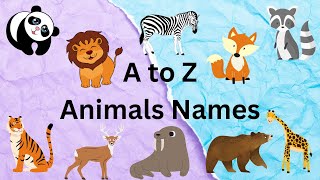 A-Z Alphabet Animals Names / Alphabet A to Z / Learn alphabets with their animals name