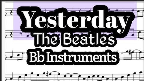 Yesterday Tenor Sax Soprano Clarinet Trumpet Sheet Music Backing Track Play Along Partitura