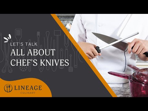 Let's Talk: All About Chef's Knives