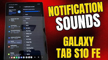 Hear Every Notification Sound on Galaxy Tab S10 FE!