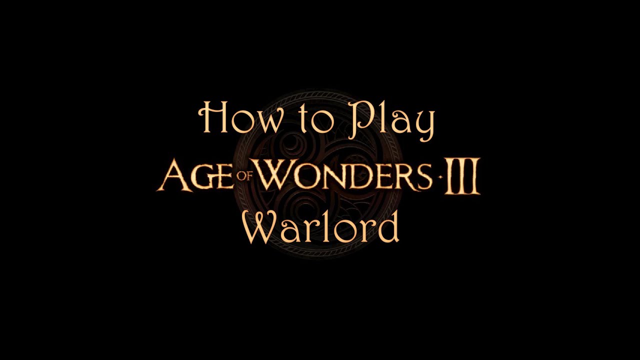 age of wonders 3 warlord units age of wonders 3 warlord units