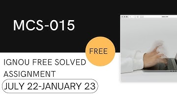 MCS-015 FREE IGNOU SOLVED ASSIGNMENT  2022-2023 || BCA #freeignouassignment