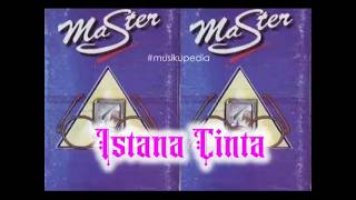 (Full Album) Master # Istana Cinta
