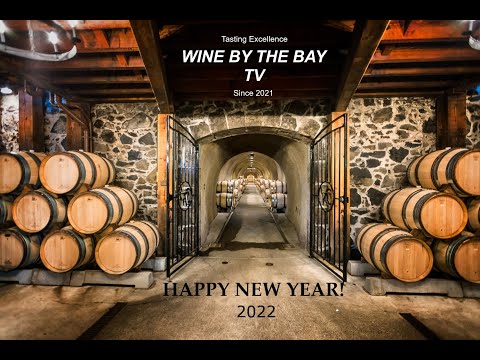 Wine by the Bay TV  Happy New Year!  (Episode 4)