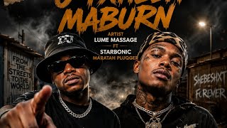 Change maburn (lume massage ft starbonic MaraTah pluqqer)