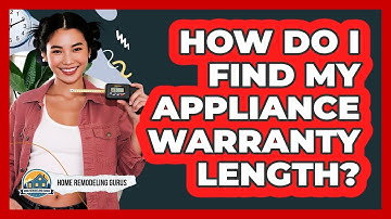 How Do I Find My Appliance Warranty Length?