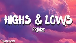 Prinz - HIGHS & LOWS (LYRICS) /TuneText