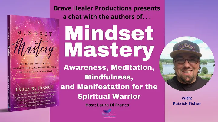 Mindset Mastery Patrick Shane Fisher