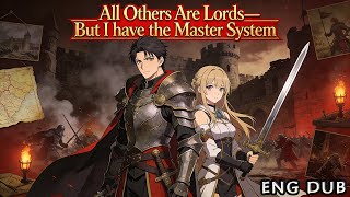 ✨【FULL】《All Others Are Lords—But I Have the Master System》 EP：1~82  #anime #AnimeVoyager‌ #donghua
