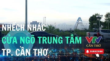 Cửa ngõ thành phố tiềm ẩn nguy cơ tai nạn giao thông | VTV CẦN THƠ