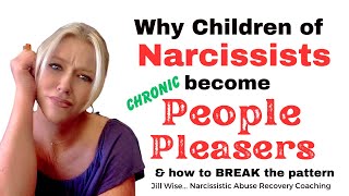 Children of Narcissists Become Chronic People Pleasers by The Enlightened Target 4,942 views 7 months ago 12 minutes, 32 seconds