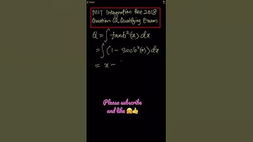 ∫tanh²(x) dx . MIT Integration Bee 2018, Question 12, Qualifying Exam.