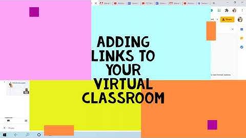 Adding Links to Your Virtual Classroom