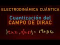 9 - ELECTRODINÁMICA CUÁNTICA [Cuantización del campo de DIRAC]