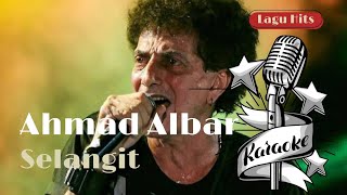 Selangit - Karaoke Ahmad Albar