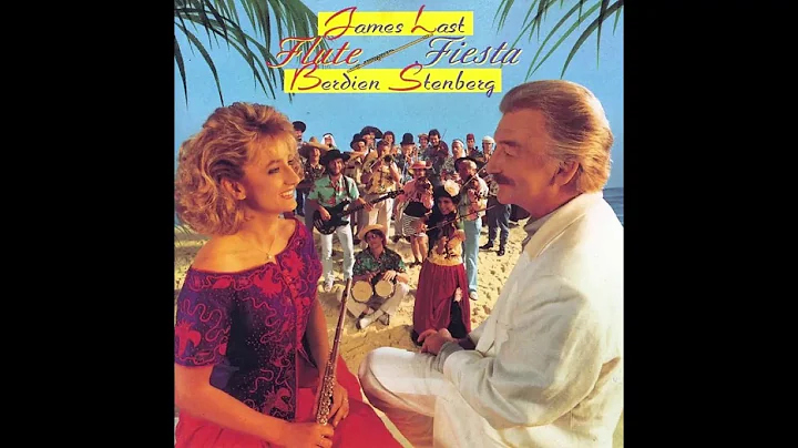 James Last & Berdien Stenberg - Flute Fiesta.