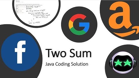 Two Sum - Java Whiteboard and Leetcode Coding | FAANG Interview Question | Google, Facebook, Amazon