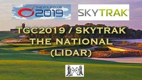 TGC 2019 SKYTRAK Golf Simulator -  The National Golf Links of America (LiDAR)