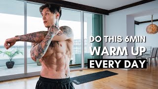 Do This 6 min Warm Up EVERYDAY