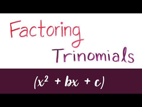 Whiteboard Math: Factoring Trinomials (x2+bx+c)