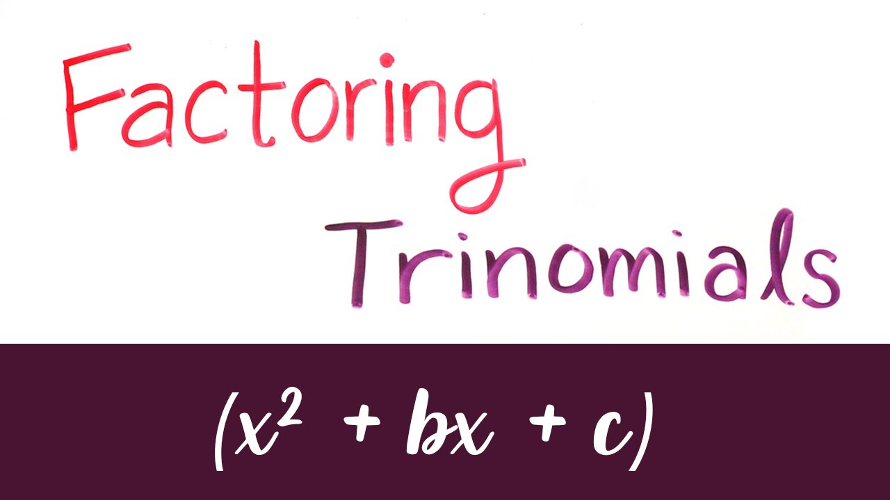 Whiteboard Math Factoring Trinomials x2 bx c YouTube Whiteboard Math Factoring Trinomials x2 bx c YouTube