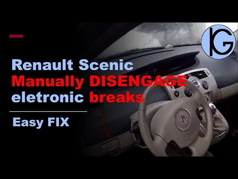 How to manually disengage Renault Scenic electronic handbrake in failure