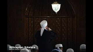 İbrahim Bezuk Özkan - Mihraptan Kıtalara (Yeni İlahi)