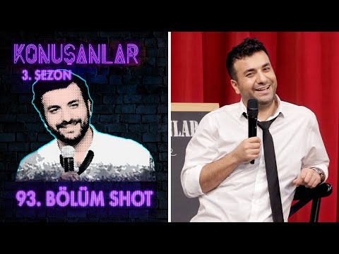 Konuşanlar 93. Bölüm Shot