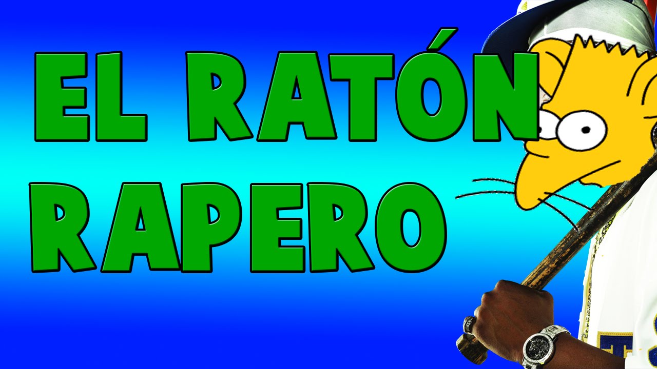 El Raton Rapper EL RATÓN RAPERO TROLL - YouTube