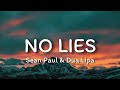 Sean Paul - No Lie ft. Dua Lipa (Lyrics)