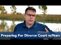 Preparing For Divorce Court