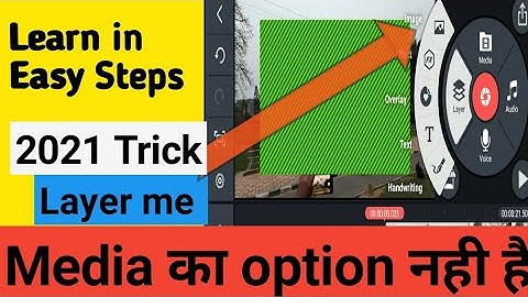 Kinemaster me Media ka option kaise laaye ll Kinemaster me video layer kaise laaye
