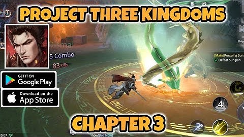 Project Three Kingdoms - Full Chapter 3 Walkthrough