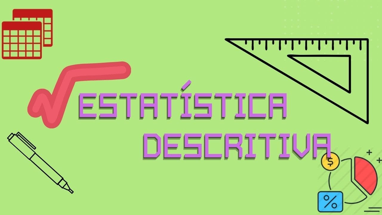 Estatística Descritiva — Parte 1