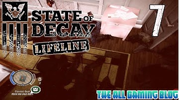 State Of Decay Lifeline DLC | Playthrough | Part 7 | Dead