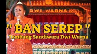 BAN SEREP TEMBANG SANDIWARA DWI WARNA