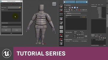 ART: Publishing your Character | 07 | Tutorial Series | Unreal Engine