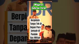 Download Lagu Wapres Gibran Viral Berpidato Di Pondok Gus Miftah Tanpa Tek. MP3