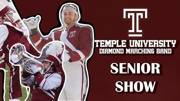 Senior Show 2022 - Temple University Diamond Marching Band
