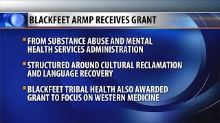 Blackfeet ARMP receives grant to combat suicide and substance abuse