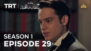 Payitaht Sultan Abdulhamid | Season 1 | Episode 29
