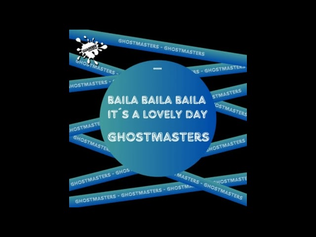 Ghostmasters - Baila Baila Baila