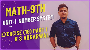 Class 9 Maths Chapter 1 Number System (EXERCISE 1G-Part1) Solution | RS Aggarwal | NCERT Course